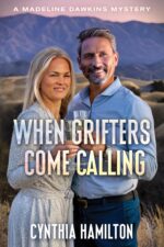 When Grifters Come Calling: The Madeline Dawkins Mystery Series Book 9