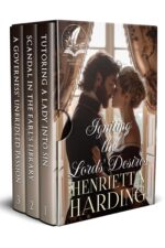 Igniting the Lords' Desires: a Historical Regency Romance Collection and Intrigue in High