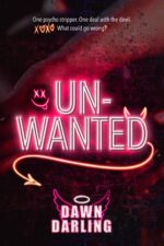 Unwanted Dark Comedic Paranormal Romance