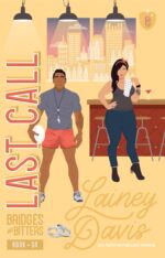 Last Call: a Marriage of Convenience Romance and Bitters Book