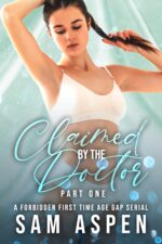 Claimed by the Doctor - Part One: a Forbidden First Time Age Gap Serial the Record Book