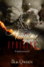 Vampire Uprising Chronicle 1:: Vampire and Werewolf Shifter Fantasy Romance Paranormal Mystery Thriller Age Gap Reverse Harem Book