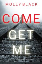 Come Get Me Caitlin Dare Mystery Book