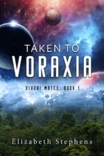 Taken to Voraxia: a Scifi Alien Romance Mates Book