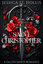 Saint Christopher: a Fallen Saints Romance Fallen Saints of the United Carolinas Book