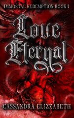Love Eternal : Immortal Redemption Series Book 1