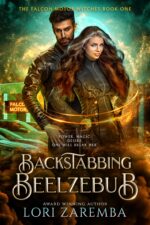 Backstabbing Beelzebub: Book One of the Falcon Motor Witches