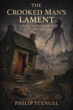The Crooked Man’s Lament