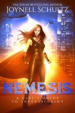 Nemesis: a Girl's Guide to Supervillainy Second-chance Villain