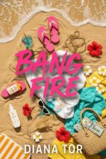 Bang Fire: Book 2