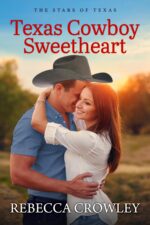 Texas Cowboy Sweetheart Stars of Texas Book