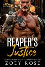 Reaper's Justice: a Curvy Girl and an Age Gap Biker Mc Romance Order Mc Book