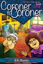 Coroner to Coroner Yarn-over Series Book