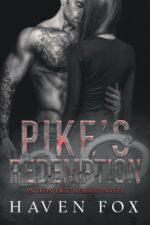 Pike's Redemption: a Dark, Mc Club Romance Brotherhood Motorcycle Club