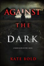 Against the Dark