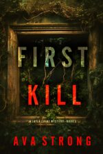 First Kill Layla Caine Mystery Book