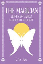 The Magician: Secret of the White Rose of Cards Book
