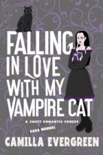Falling in Love With My Vampire Cat: a Sweet Romantic Comedy Book