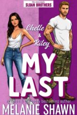 My Last - Riley & Chelle Book