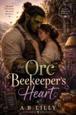 The Orc Beekeeper's Heart