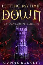 Letting My Hair Down: a Steamy Fairytale Retelling Monster Romance and Passion Book