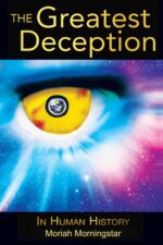 The Greatest Deception:: in Human History