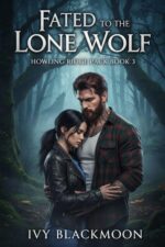 Fated to the Lone Wolf: a Shifter Werewolf Romance Howling Ridge Pack Book