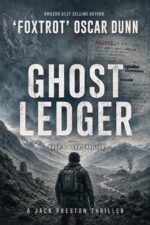 Ghost Ledger: Jack Preston - Sas Thriller - Book 1 Preston - Sas Thriller