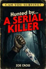 Hunted by a Serial Killer You Survive? Book