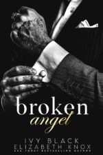 Broken Angel: a Dark Mafia Romance Umarova Crime Family Series Book