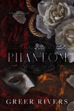 Phantom: a Dark Retelling Curtain
