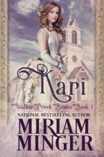 Kari: a Sweet Western Historical Romance Creek Brides Book