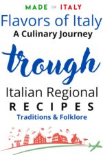 Flavors of Italy: Tradition, Recipes, Folklore Trough Italian Regions