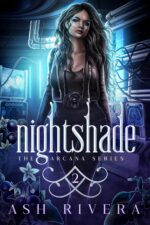 Nightshade: a Novel of the Arcana Arcana Series Book