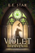 The Violet Raven: an Epic Historical Fantasy Romance of the Raven Queen Book