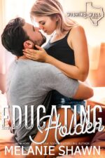 Educating Holden Well, Texas Book