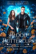 Blood and Buttercups Vampire's Guide to Gardening Book
