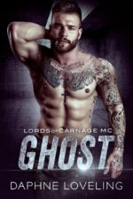 Ghost: Lords of Carnage Mc, Book 1