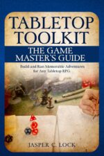 Tabletop Toolkit: the Game Master's Guide: Build and Run Memorable Adventures for Any Tabletop Rpg