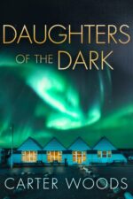 Daughters of the Dark: an Emp Post Apocalypse Prepper Survival Thriller