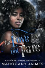 For Love, Not Fate: Interracial Fated Mates Romance Battle of Legacies Series Book