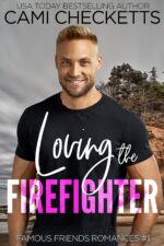 Loving the Firefighter Friends Romances Book