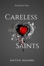 Careless Saints: Mfm Brother's Best Friend Dark Romance Saints