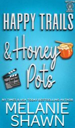 Happy Trails & Honey Pots