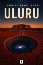 Uluru: the Price of the Stars - Book 1