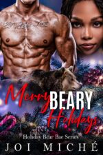 Merry Beary Holidays: a Paranormal Billionaire Shifter Small Town Holiday Romance Bear Bae Series Book