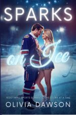 Sparks on Ice: a Sports Romance Collection of Hockey Players, Cheerleaders, and Heart-pounding Passion - Romantic Short Stories Collection Book