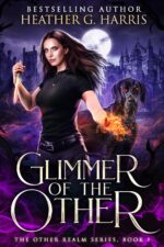 Glimmer of the Other: an Urban Fantasy Novel Other Realm Book