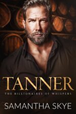 Tanner: Small Town Billionaire Romance Billionaires of Whispers Book