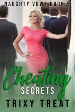 Cheating Secrets: a Cheating Wife Cuckold Story Vows Book